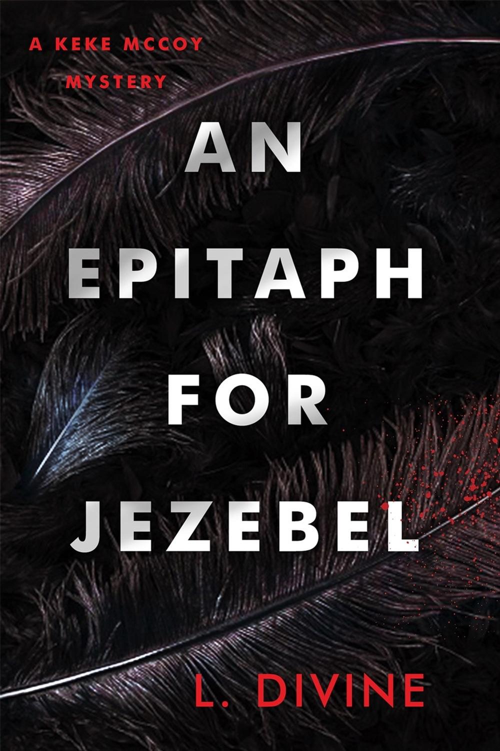 An Epitaph for Jezebel by L. Divine - ISBN: 9781496749963