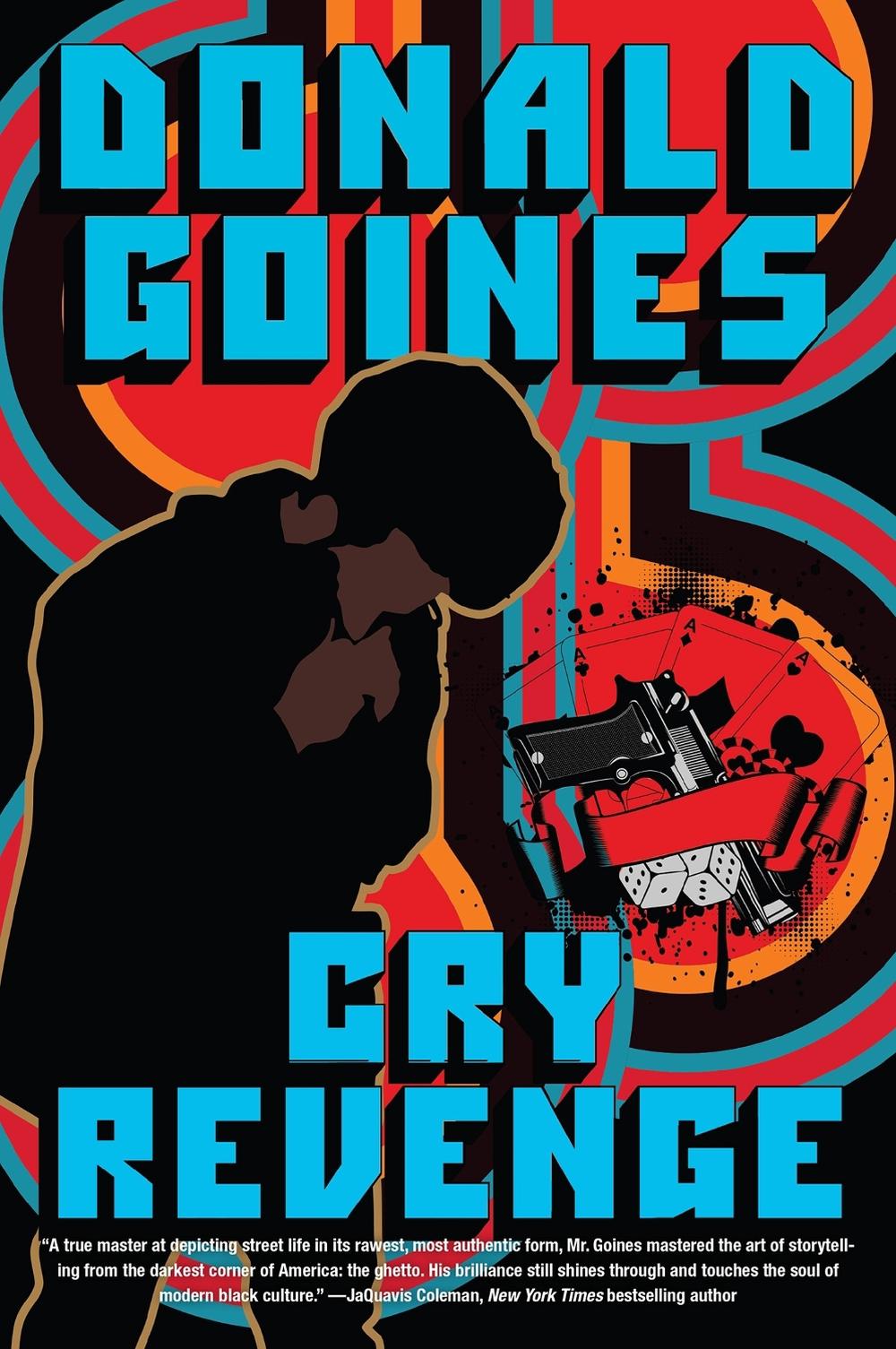 Cry Revenge by Donald Goines - ISBN: 9781496750020