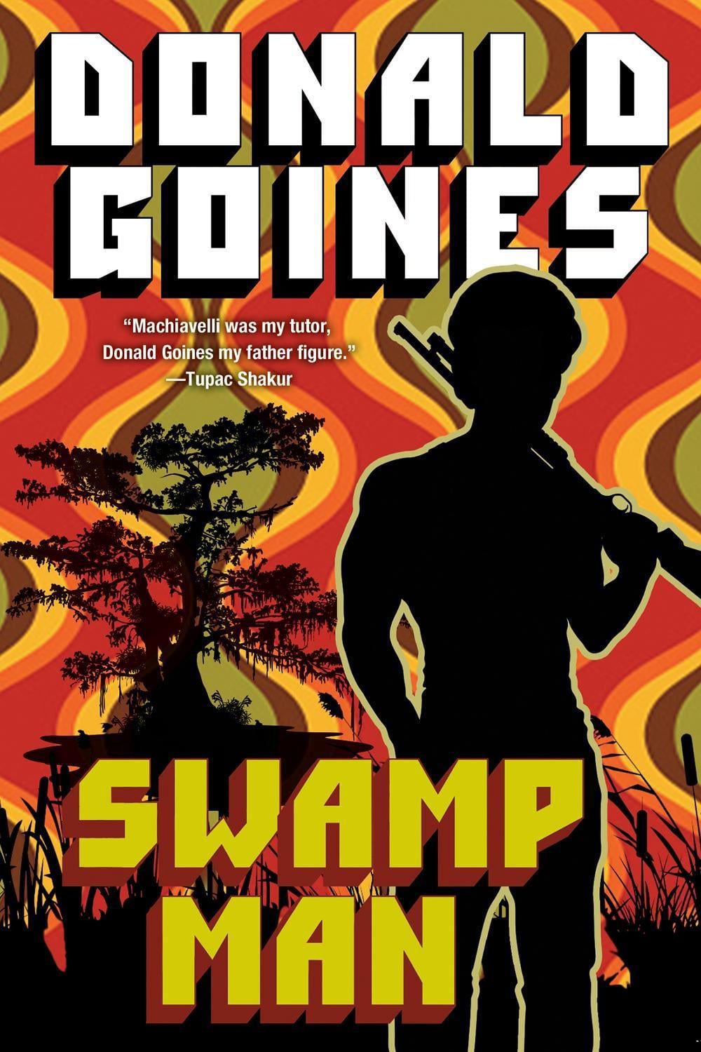 Swamp Man by Donald Goines - ISBN: 9781496750037