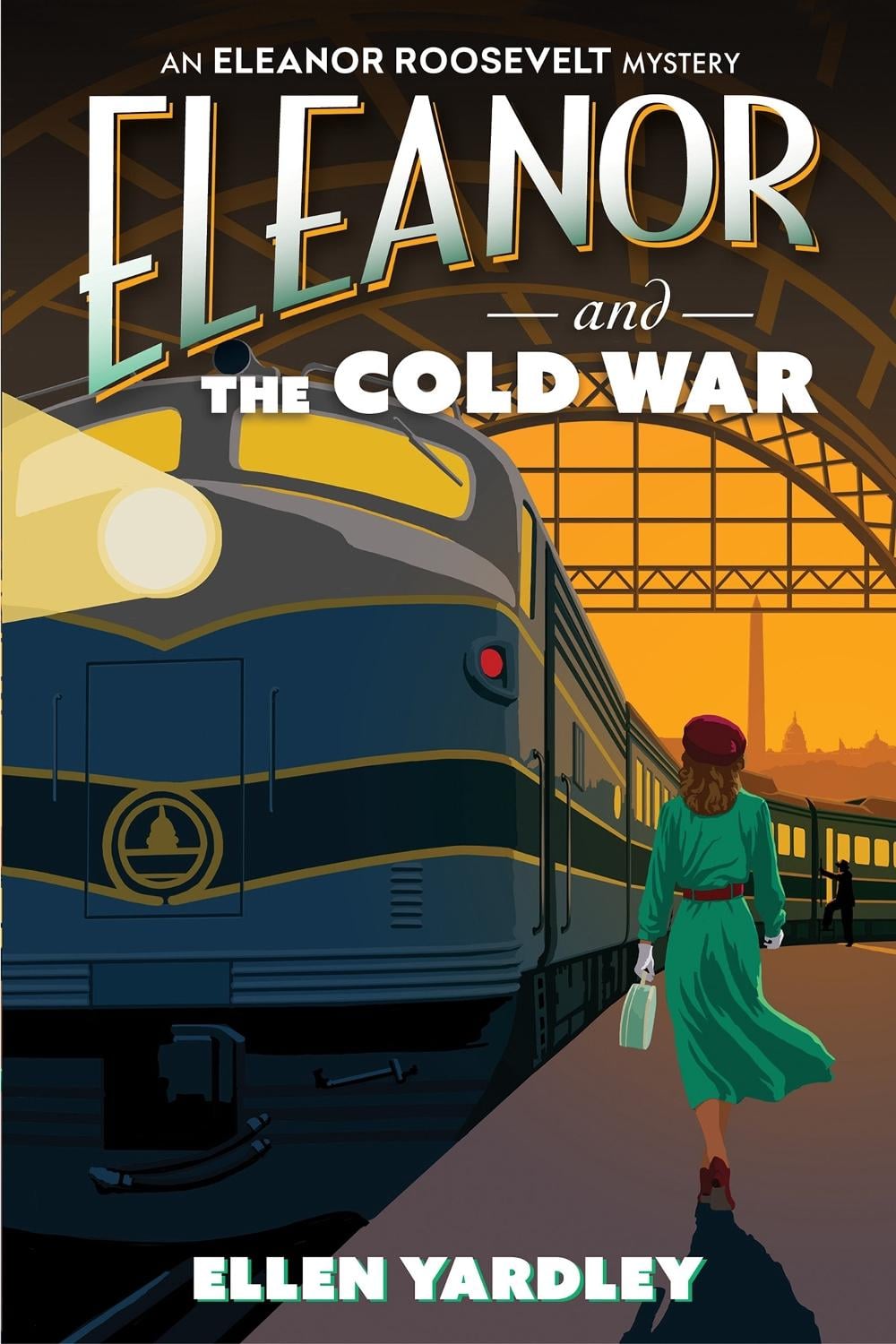 Eleanor and the Cold War by Ellen Yardley - ISBN: 9781496750082