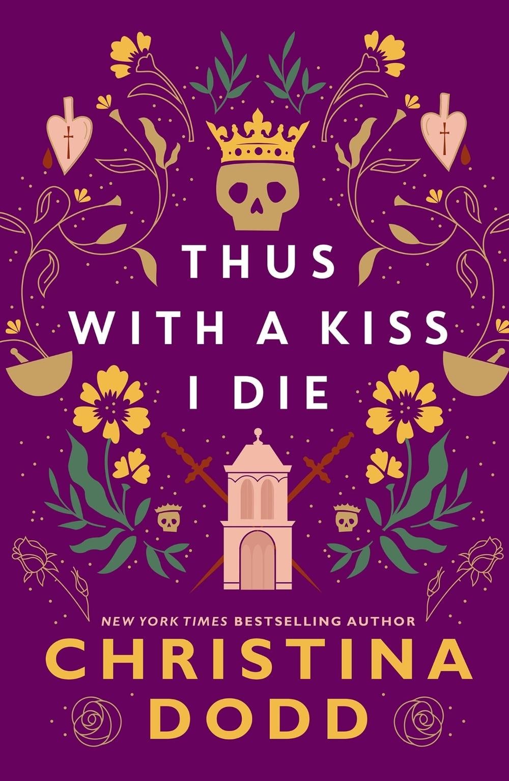 Thus with a Kiss I Die by Christina Dodd - ISBN: 9781496750204