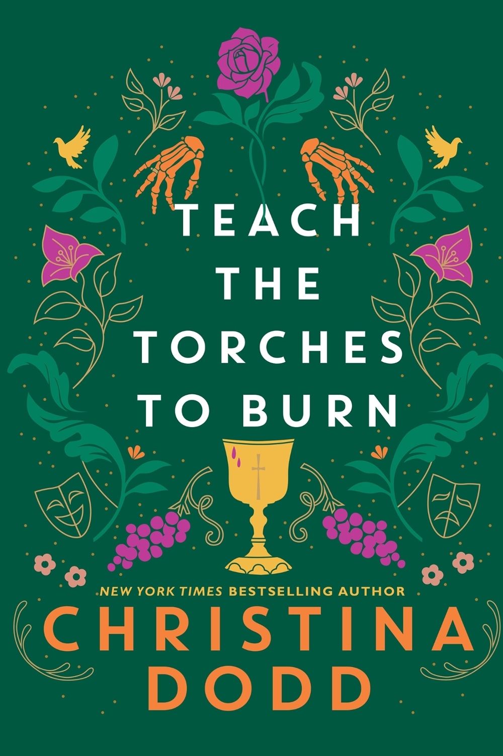 Teach the Torches to Burn by Christina Dodd - ISBN: 9781496750228