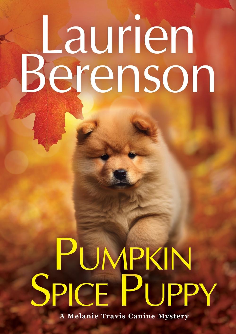 Pumpkin Spice Puppy by Laurien Berenson - ISBN: 9781496750624