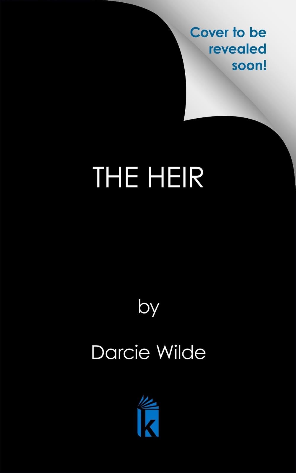 The Heir by Darcie Wilde - ISBN: 9781496750686