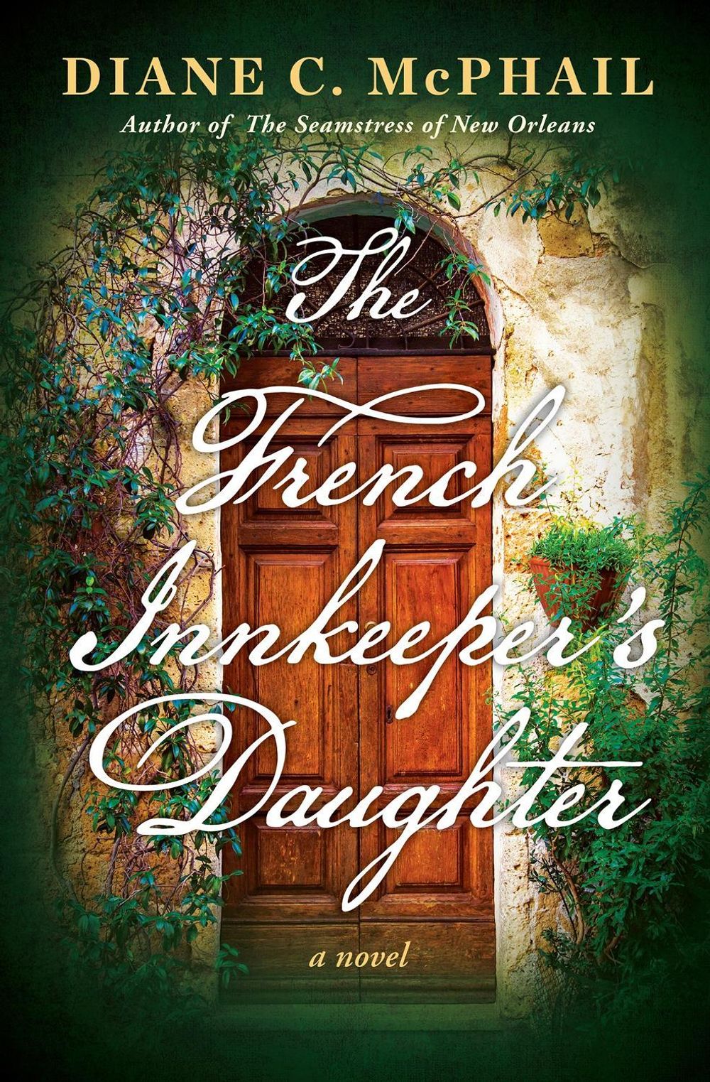 The French Innkeeper's Daughter by Diane C. McPhail - ISBN: 9781496750921