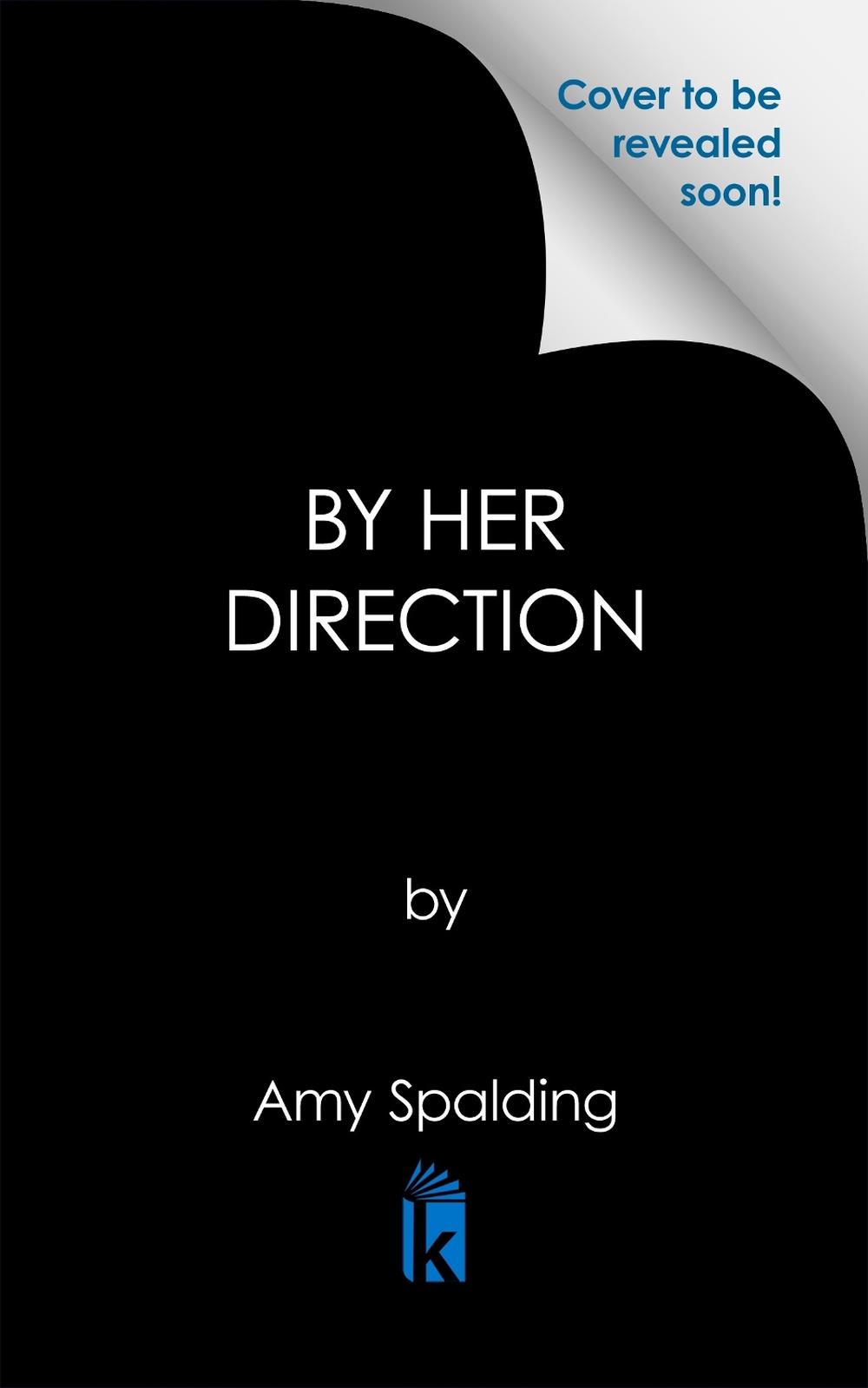 In Her Spotlight by Amy Spalding - ISBN: 9781496751171