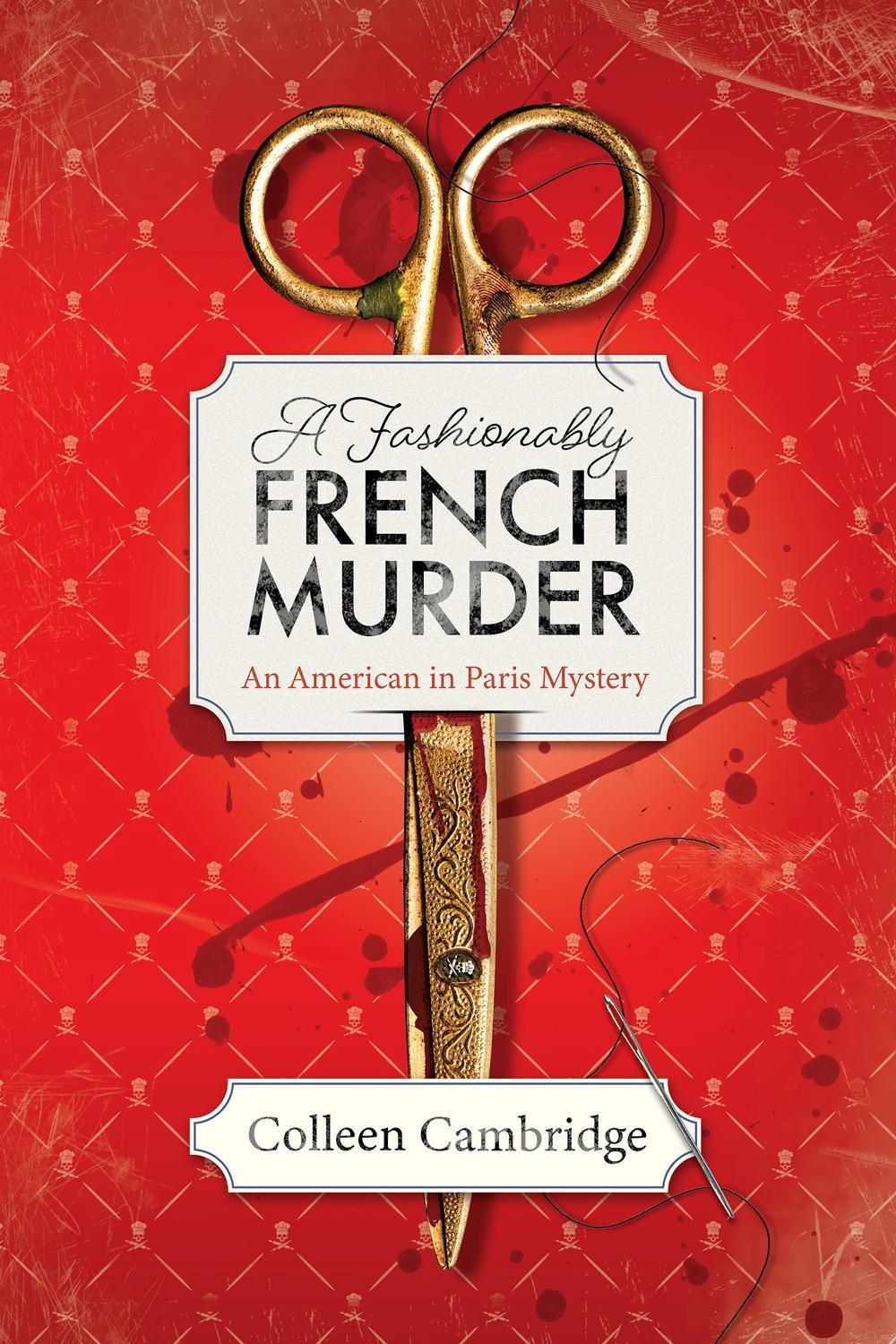 A Fashionably French Murder by Colleen Cambridge - ISBN: 9781496751201