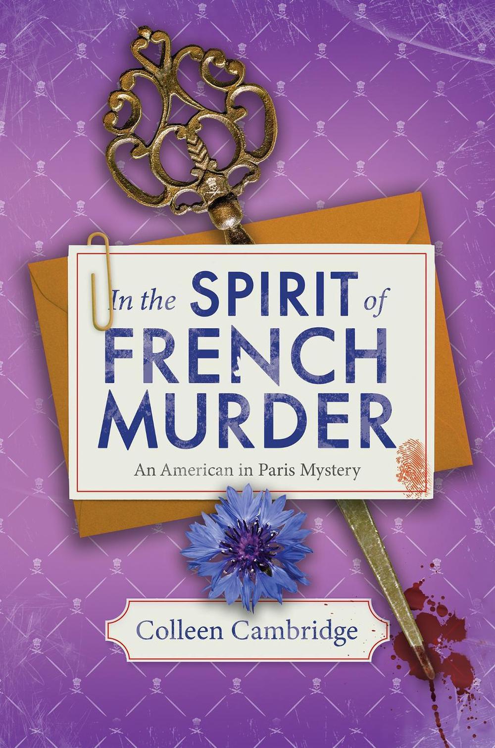 In the Spirit of French Murder by Colleen Cambridge - ISBN: 9781496751225