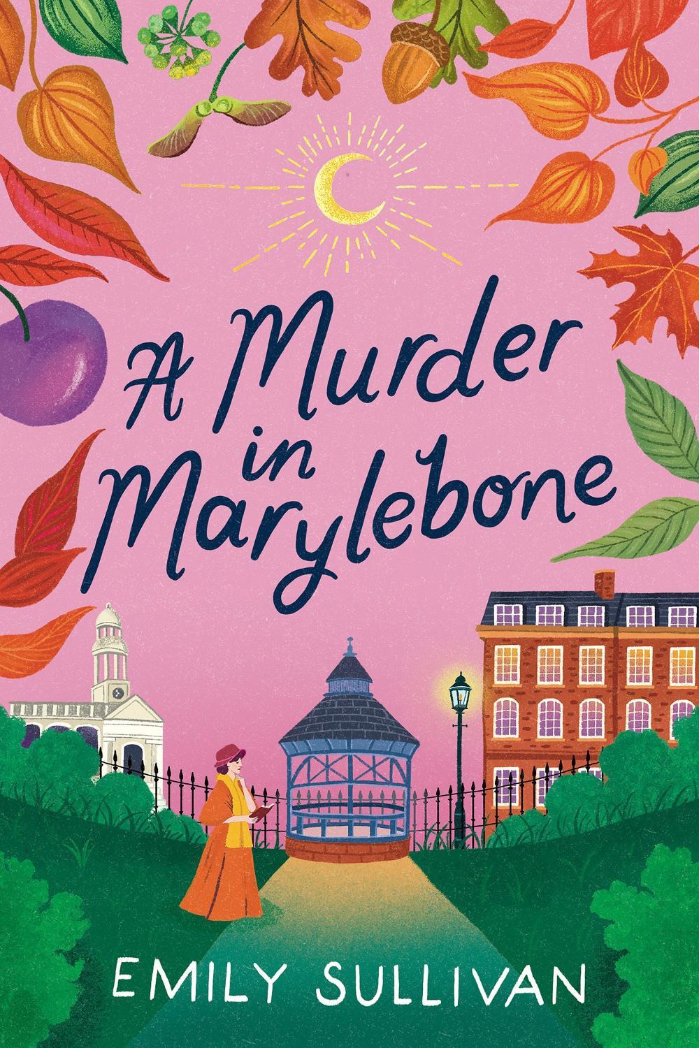 A Murder in Marylebone by Emily Sullivan - ISBN: 9781496751447