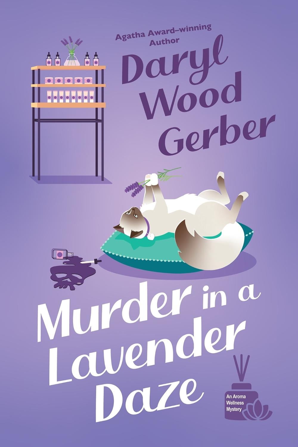 Murder in a Lavender Daze by Daryl Wood Gerber - ISBN: 9781496751522