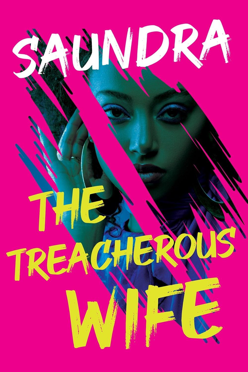 The Treacherous Wife by Saundra - ISBN: 9781496752260