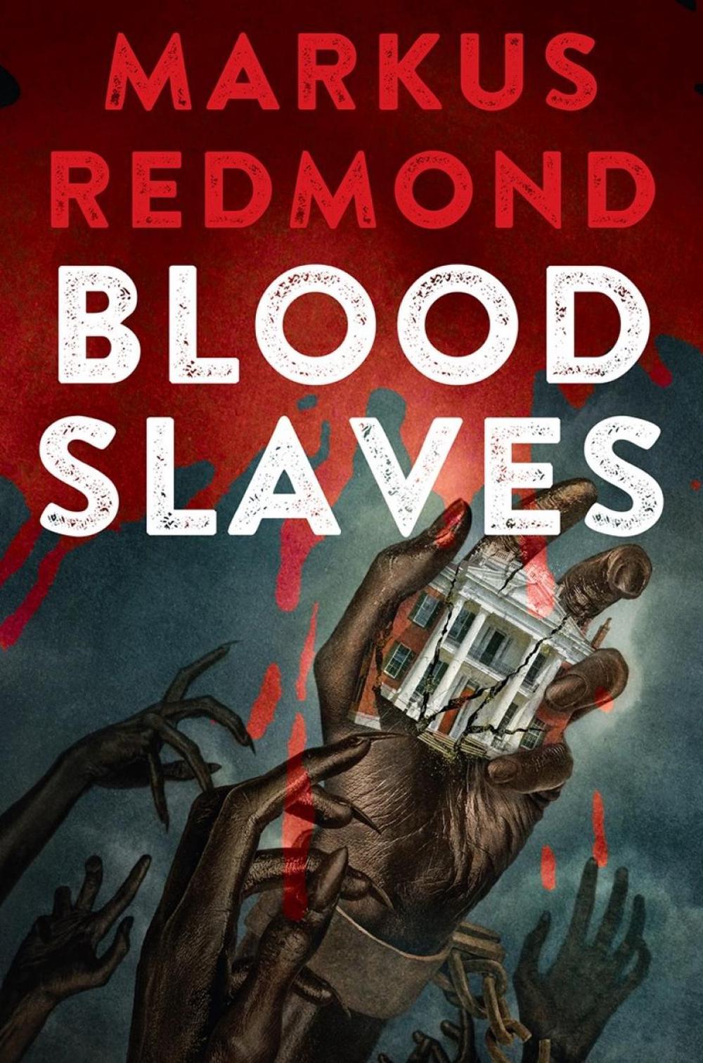 Blood Slaves: Deluxe Stenciled Edges by Markus Redmond - ISBN: 9781496753175