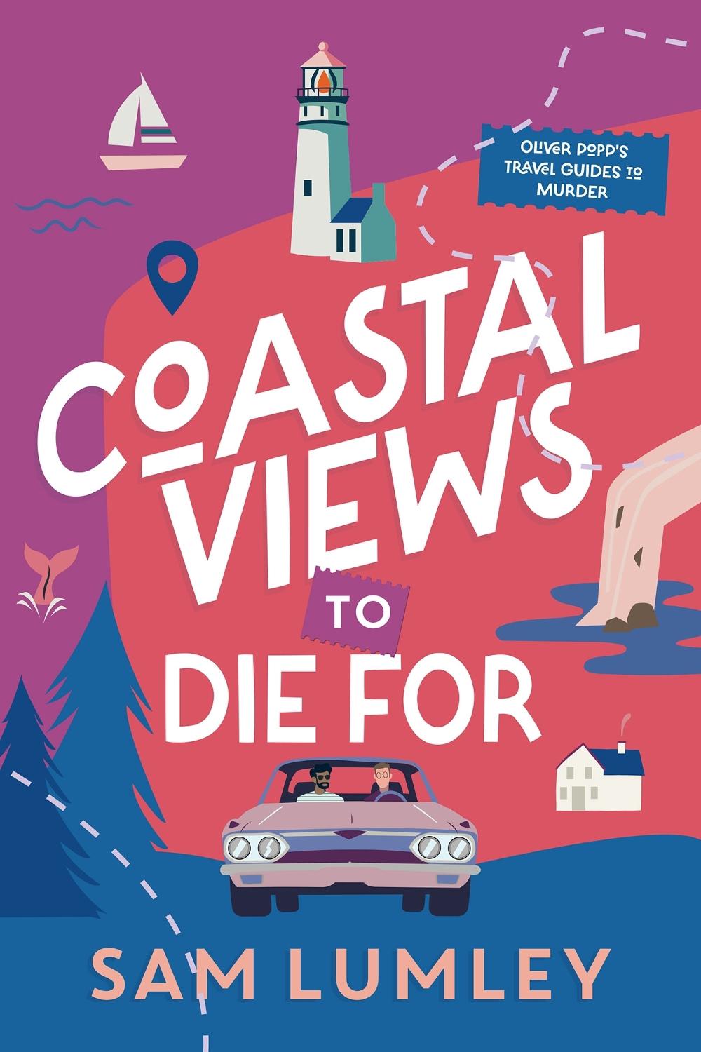Coastal Views to Die For by Sam Lumley - ISBN: 9781496753588