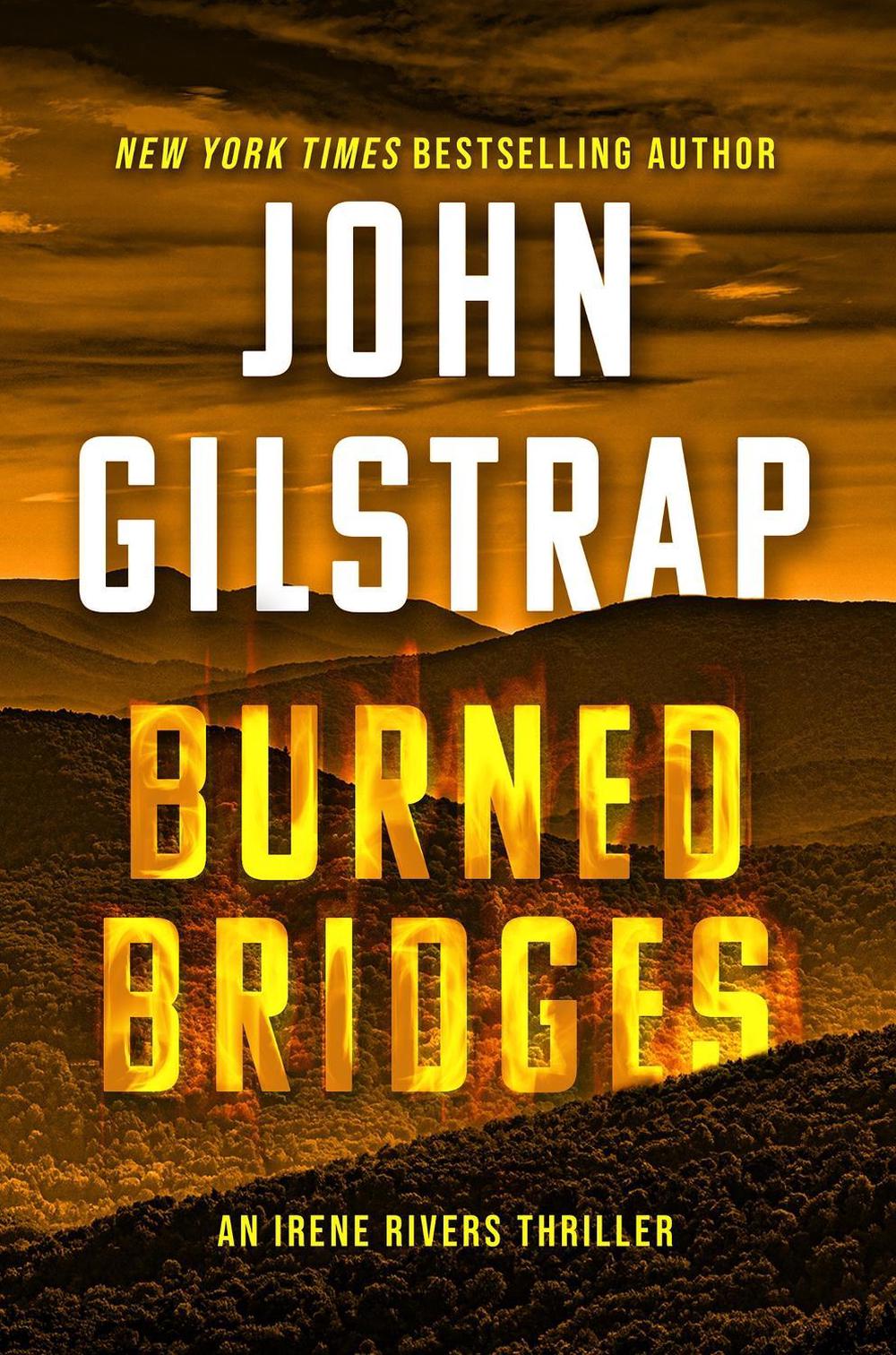 Burned Bridges by John Gilstrap - ISBN: 9781496753618