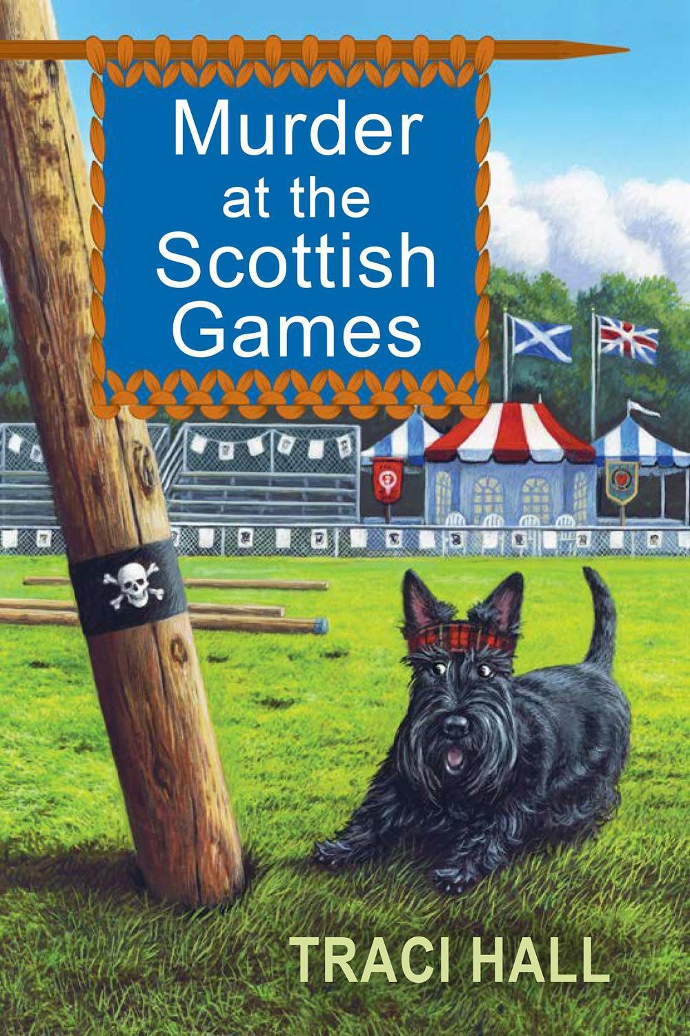Murder at the Scottish Games by Traci Hall - ISBN: 9781496754677