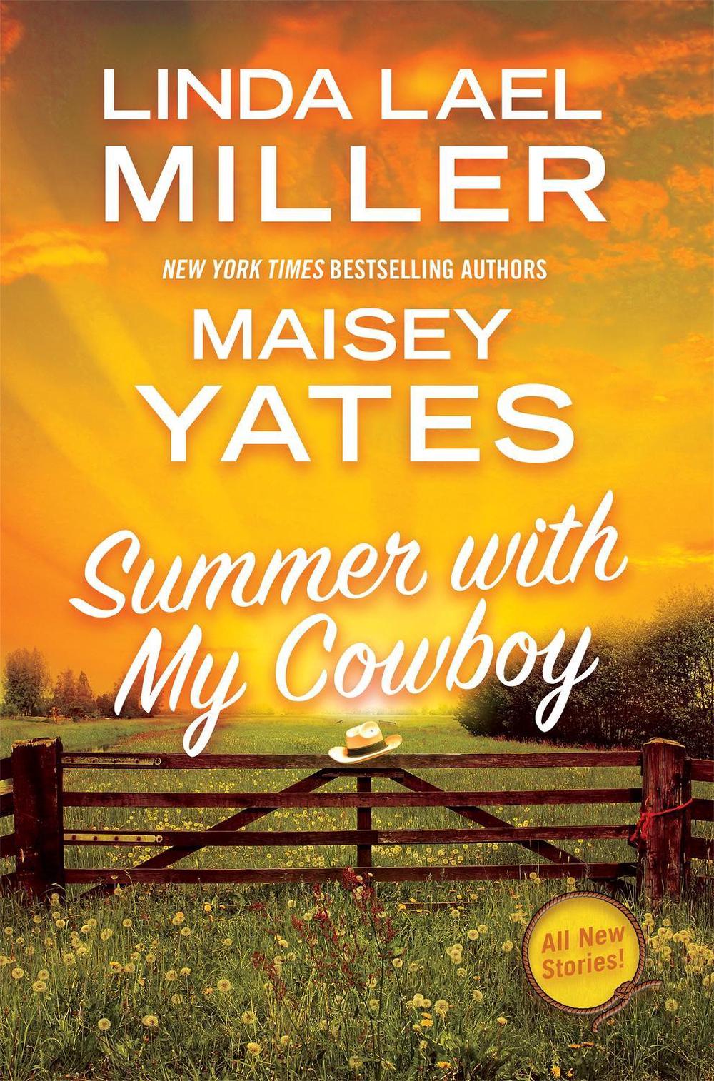 Summer with My Cowboy by Linda Lael Miller - ISBN: 9781496756572