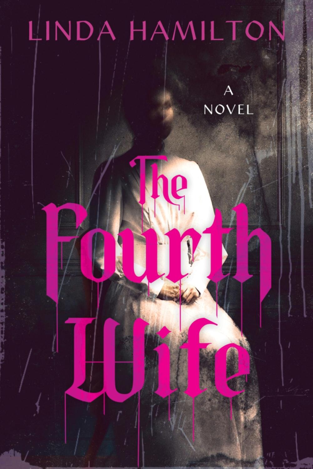 The Fourth Wife by Linda Hamilton - ISBN: 9781496756893