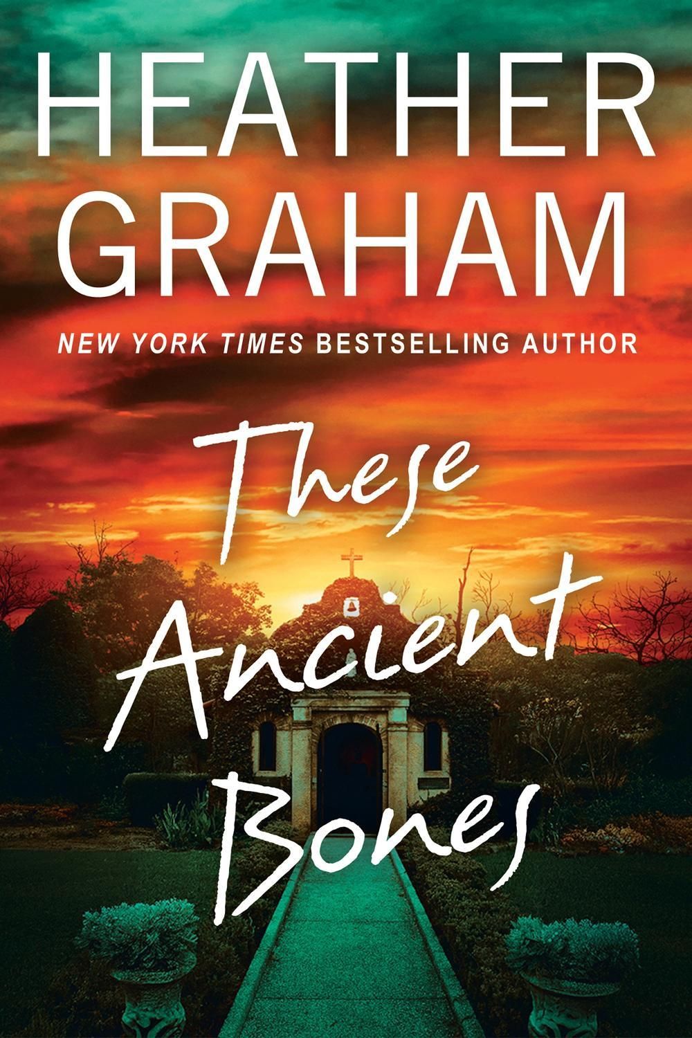 These Ancient Bones by Heather Graham - ISBN: 9781496758453