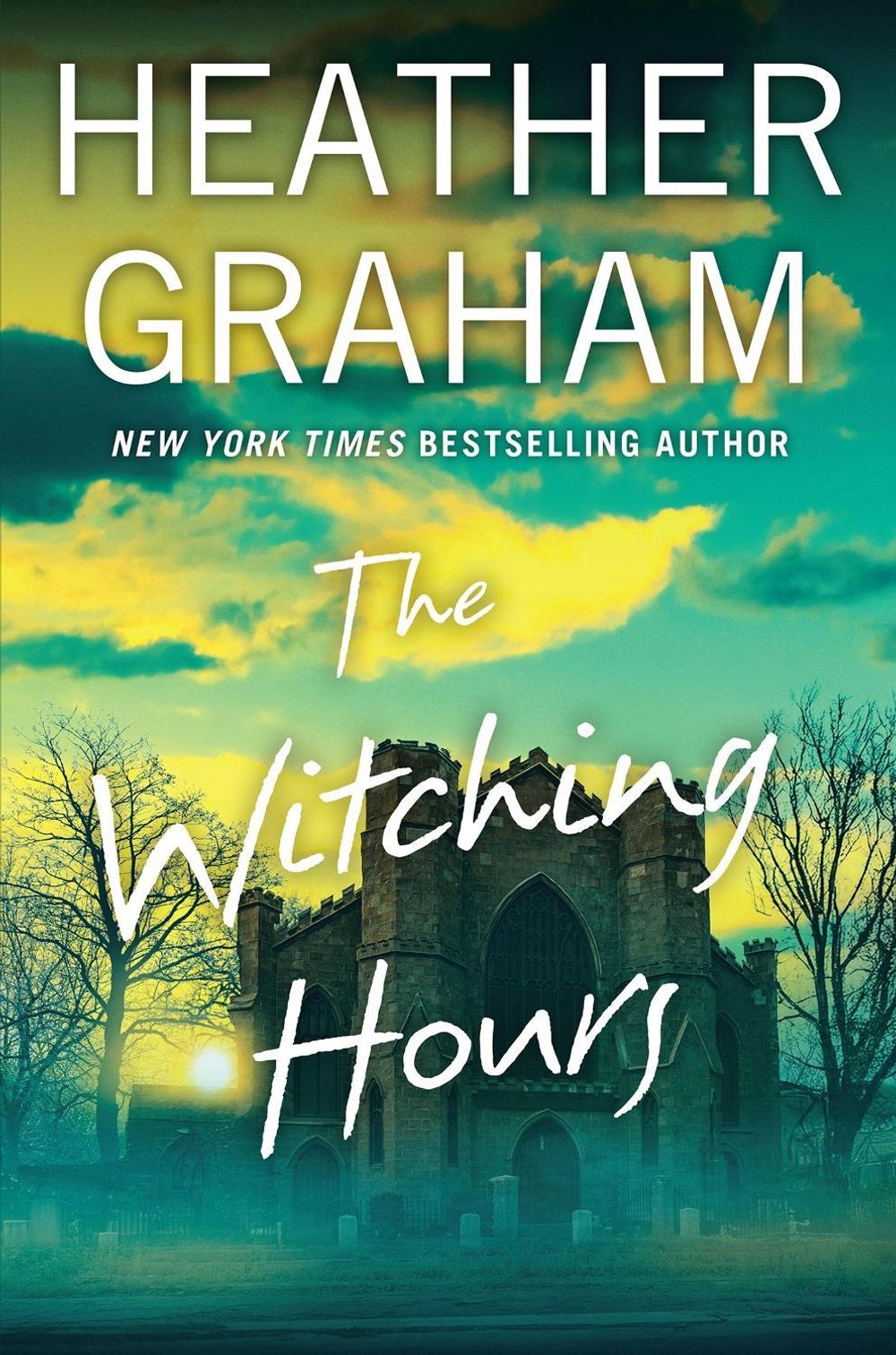 The Witching Hours by Heather Graham - ISBN: 9781496758460