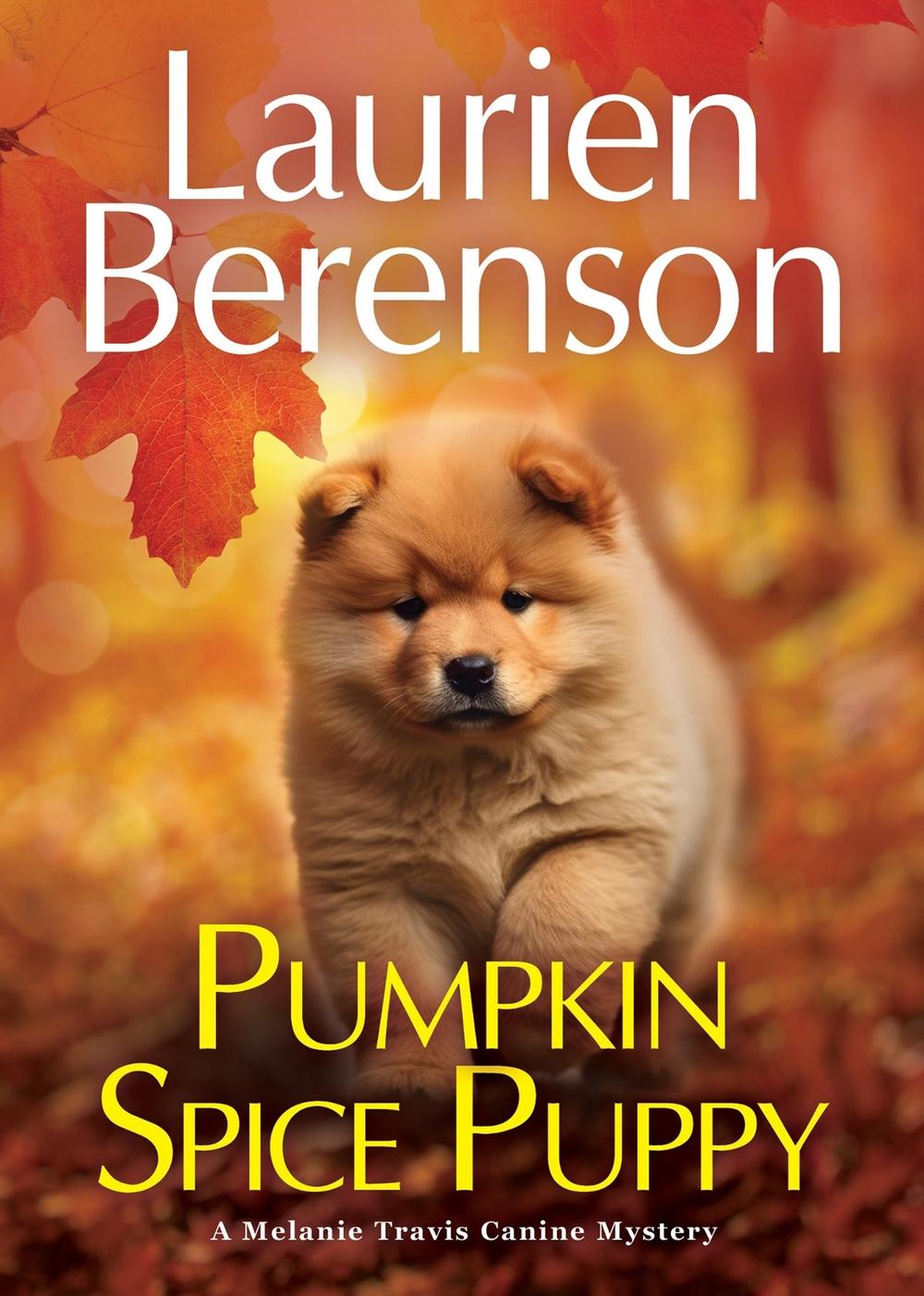 Pumpkin Spice Puppy by Laurien Berenson - ISBN: 9781496758880