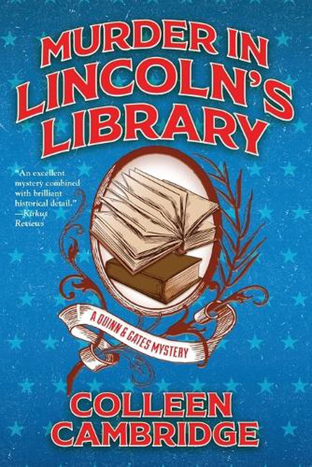 Murder in Lincoln's Library by Colleen Cambridge - ISBN: 9781496759368