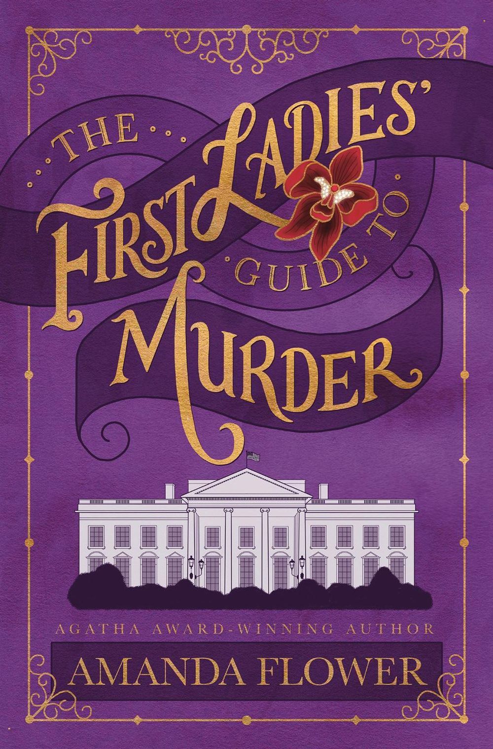 The First Ladies' Guide to Murder by Amanda Flower - ISBN: 9781496759528