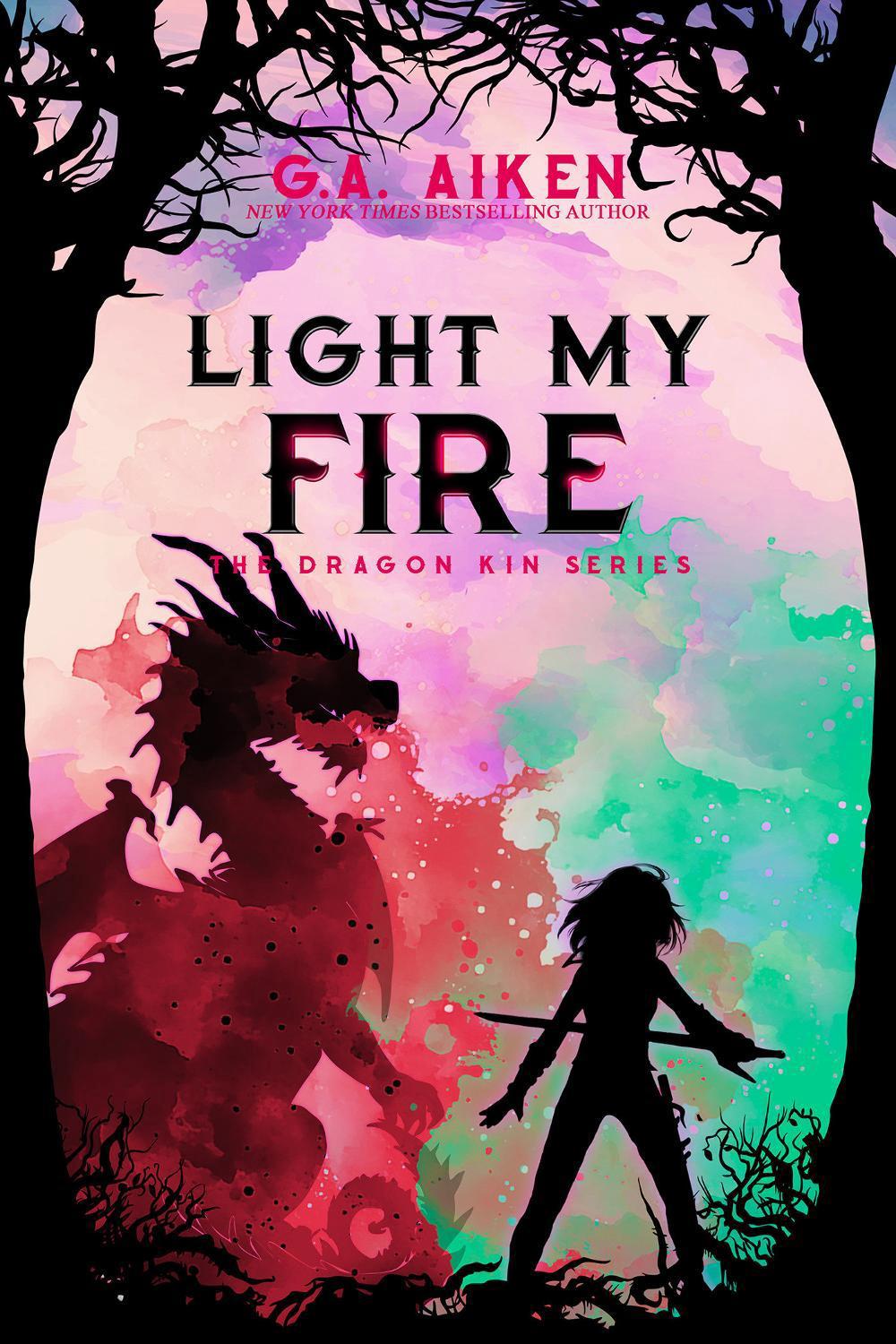 Light My Fire by G.A. Aiken - ISBN: 9781496759634