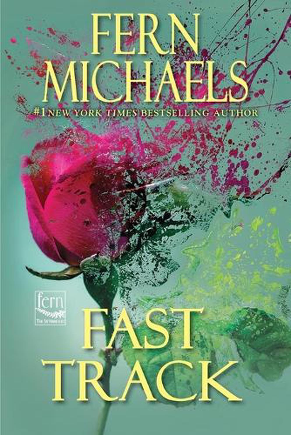 Fast Track by Fern Michaels - ISBN: 9781496759870