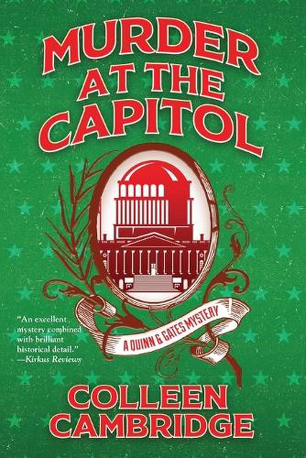 Murder at the Capitol by Colleen Cambridge - ISBN: 9781496760180