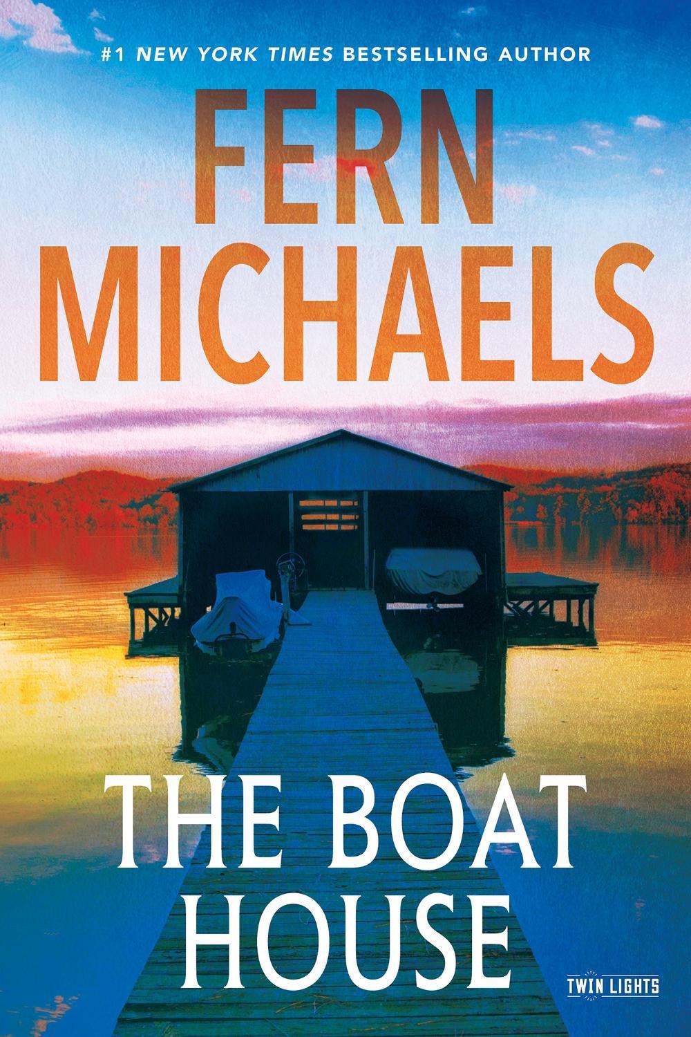 The Boat House by Fern Michaels - ISBN: 9781496760449