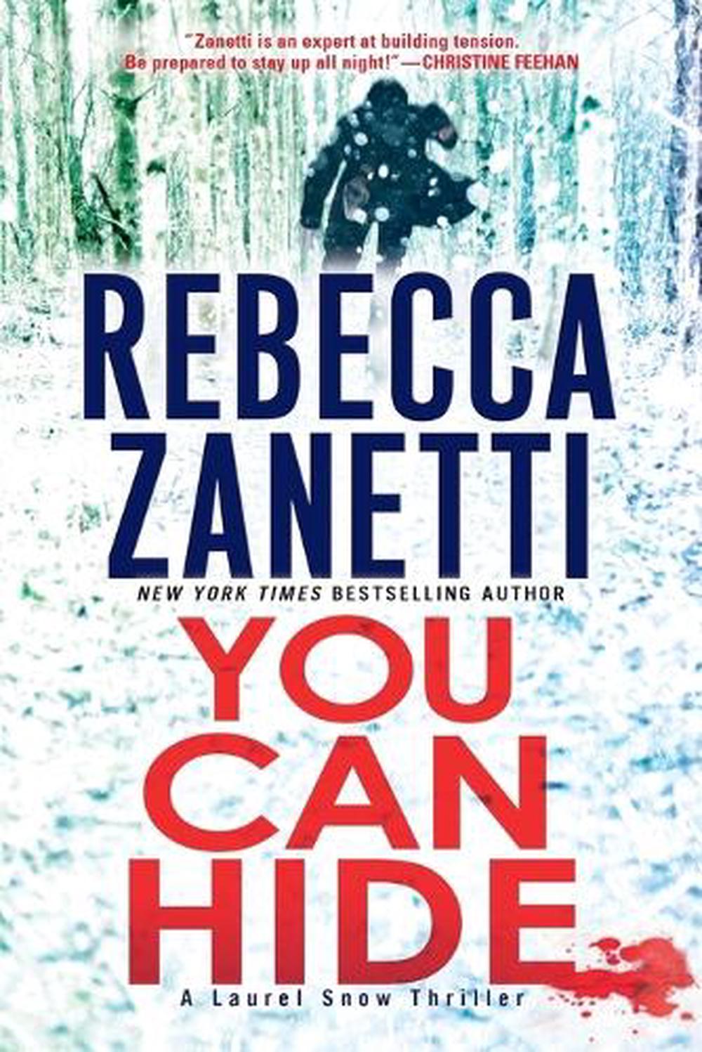 You Can Hide by Rebecca Zanetti - ISBN: 9781496761651