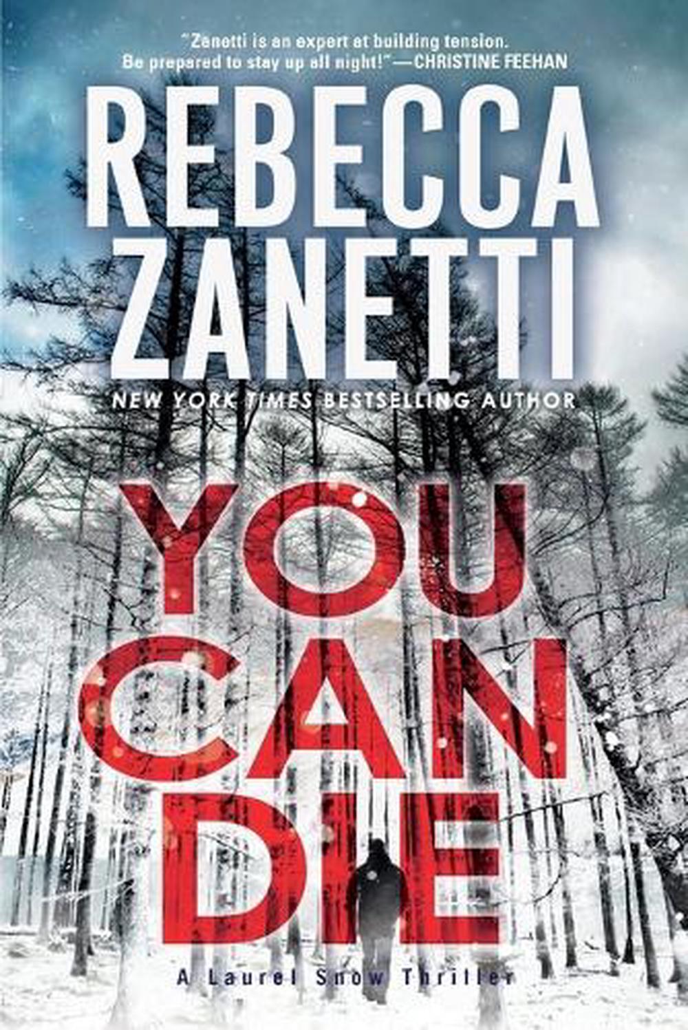 You Can Die by Rebecca Zanetti - ISBN: 9781496761668