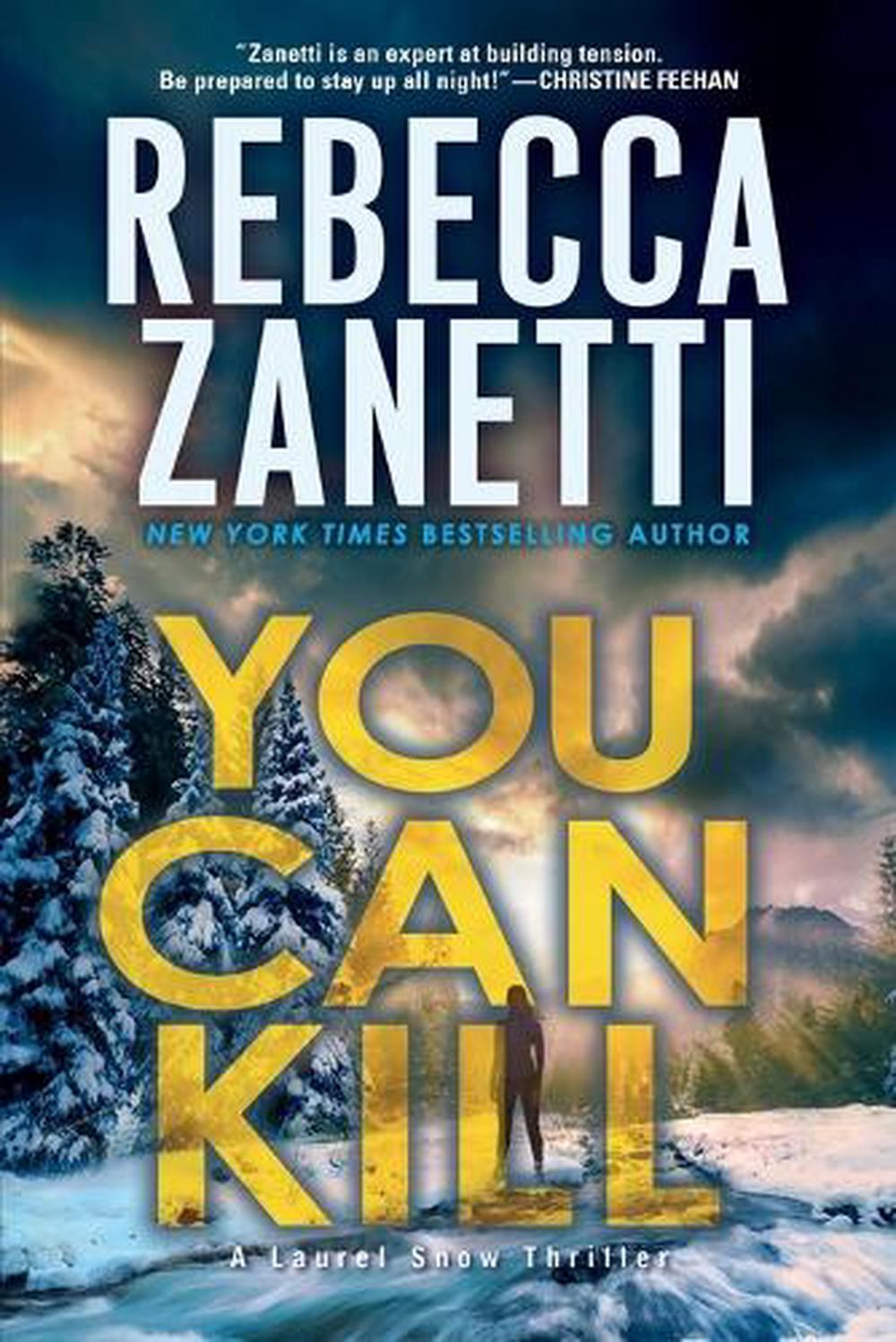You Can Kill by Rebecca Zanetti - ISBN: 9781496761675