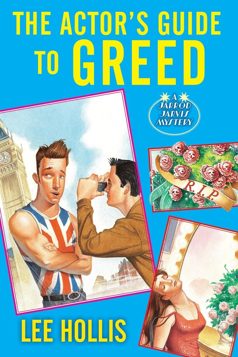 The Actor's Guide to Greed by Lee Hollis - ISBN: 9781496762689