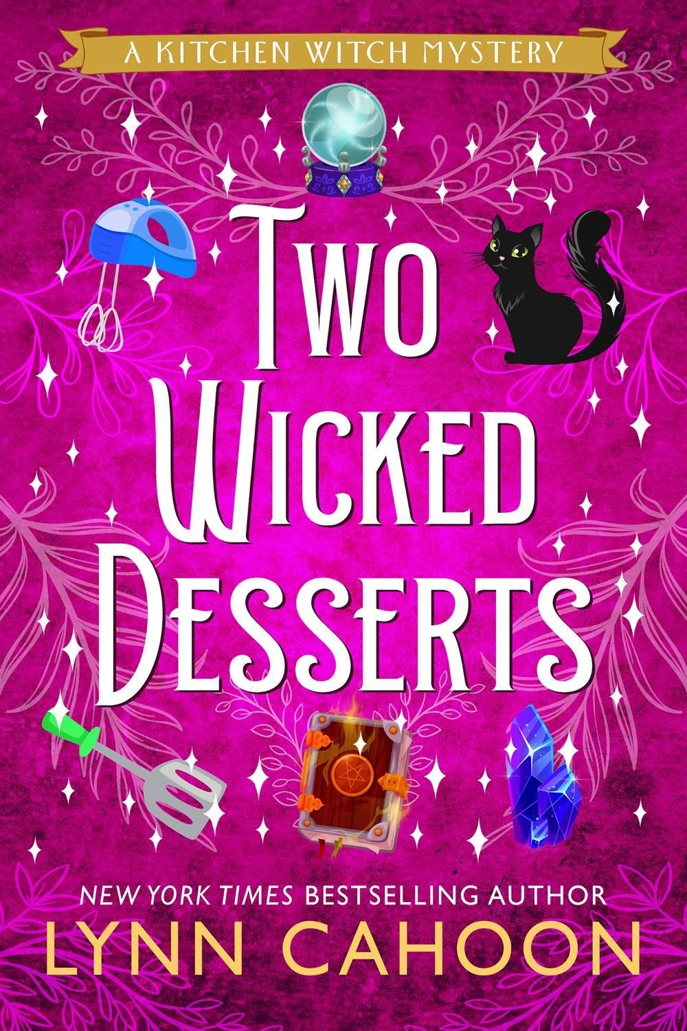 Two Wicked Desserts by Lynn Cahoon - ISBN: 9781496764607