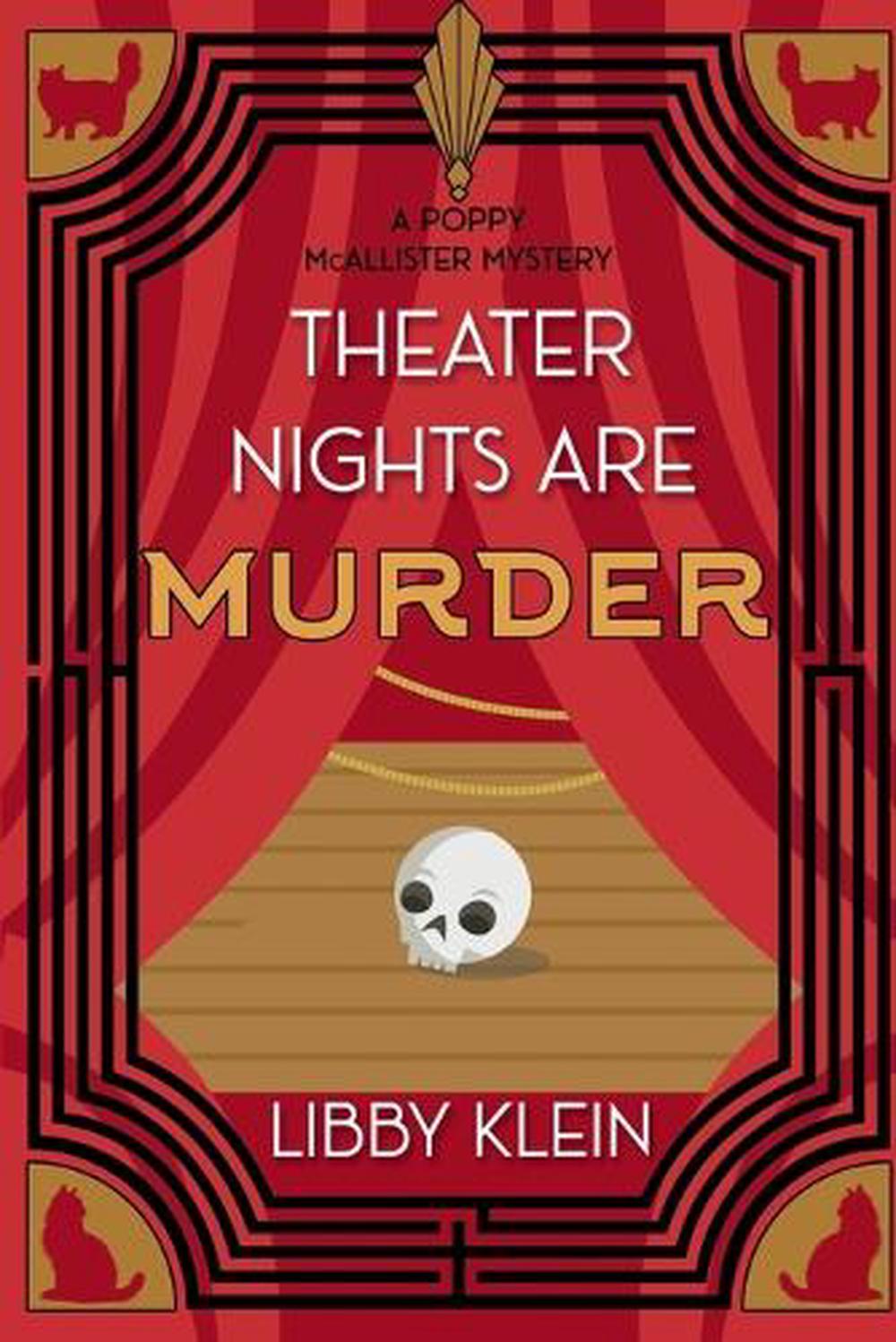 Theater Nights Are Murder by Libby Klein - ISBN: 9781496766373