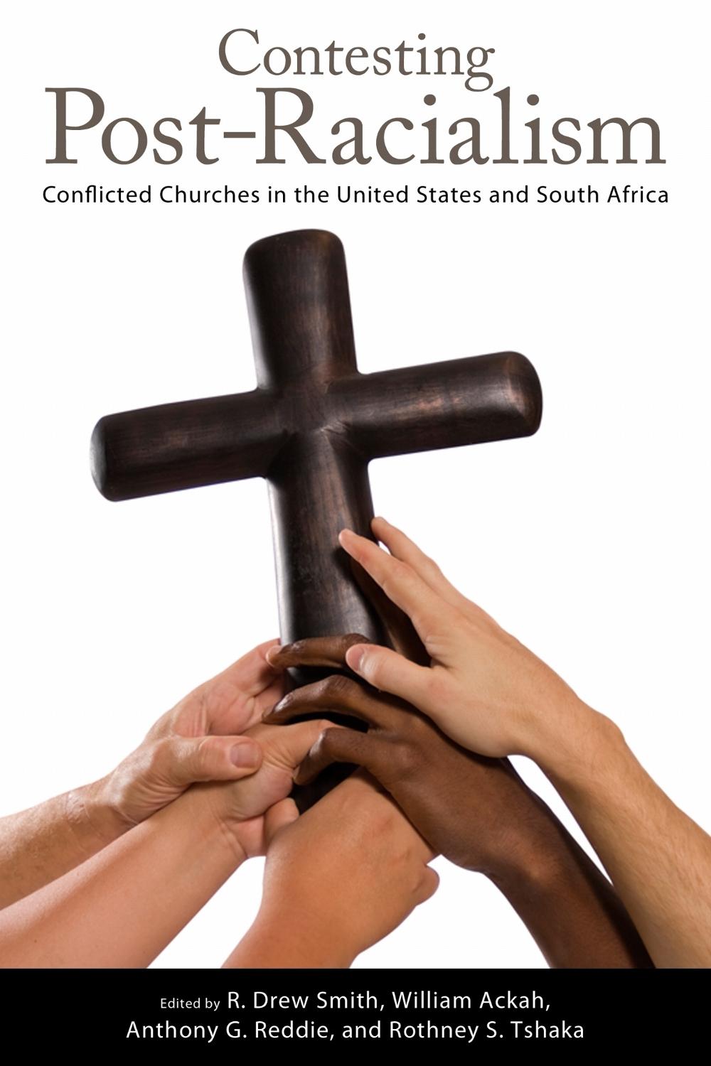 Contesting Post-Racialism by R. Drew Smith - ISBN: 9781496818300