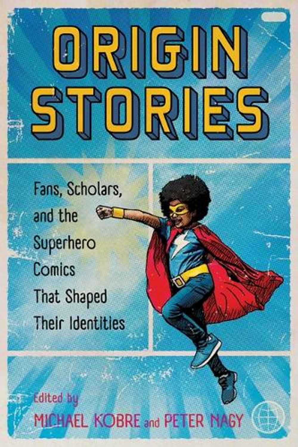 Origin Stories by Michael Kobre - ISBN: 9781496864925