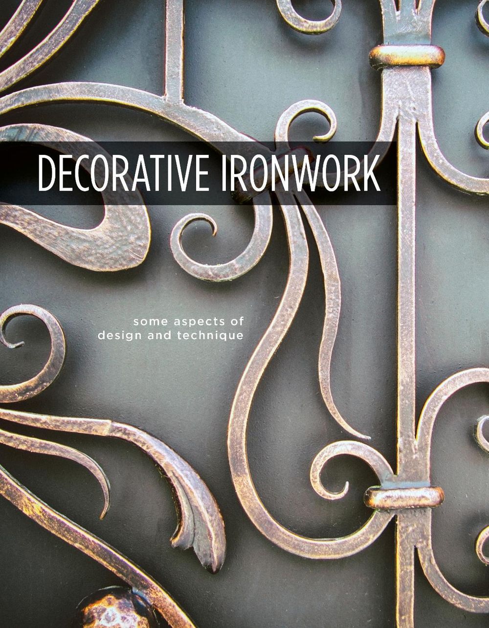 Decorative Ironwork by The Countryside Agency - ISBN: 9781497100633