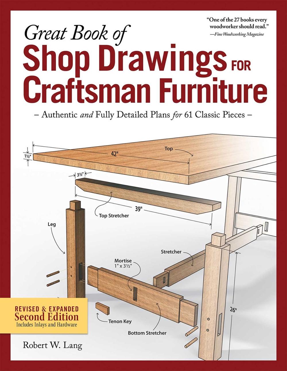 Great Book of Shop Drawings for Craftsman Furniture, Second Edition by Robert W. Lang - ISBN: 9781497101104