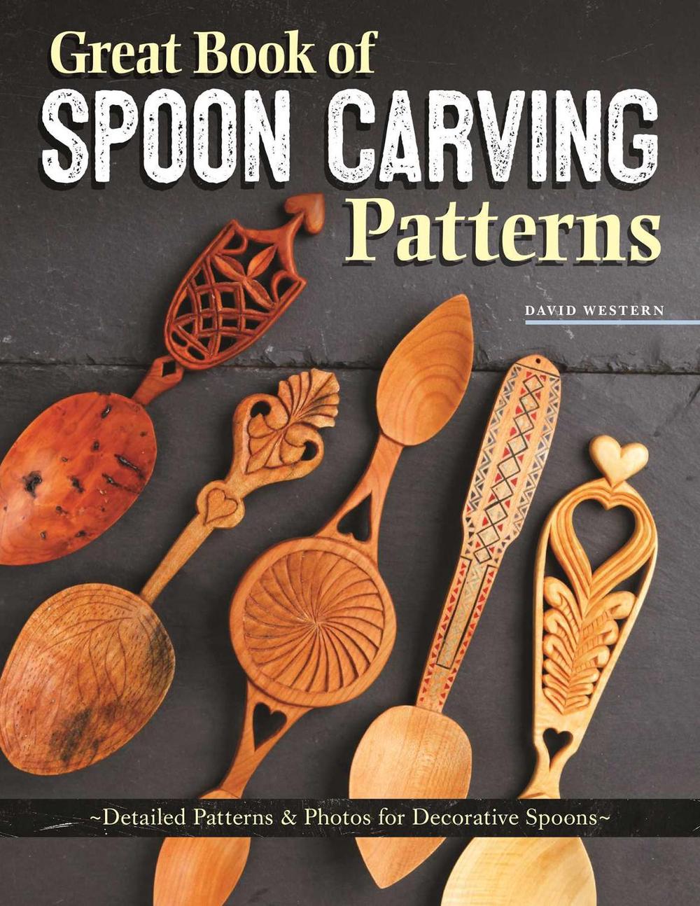Great Book of Spoon Carving Patterns by David Western - ISBN: 9781497101517