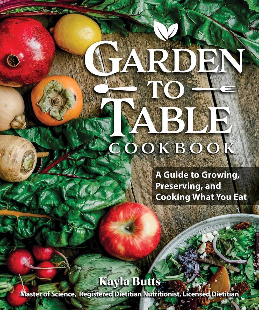 Garden to Table Cookbook by Kayla Butts - ISBN: 9781497102927