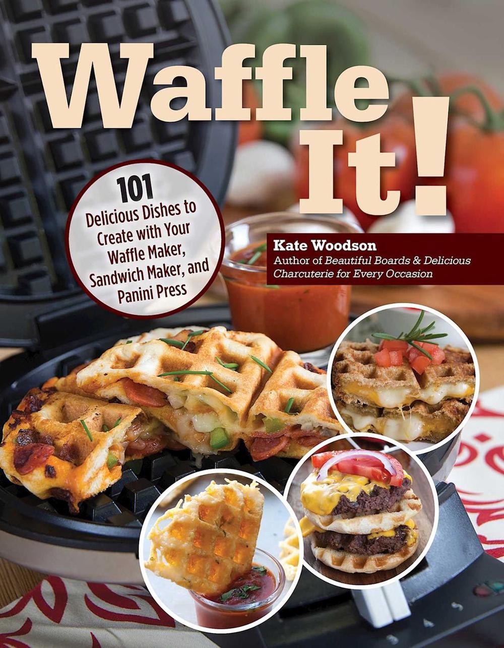 Waffle It! by Kate Woodson - ISBN: 9781497103917