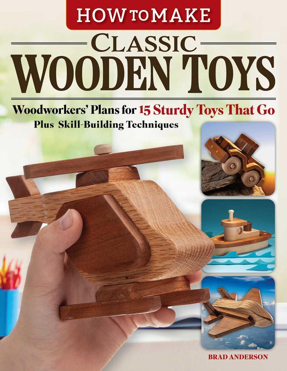 How to Make Classic Wooden Toys, 9781497104662