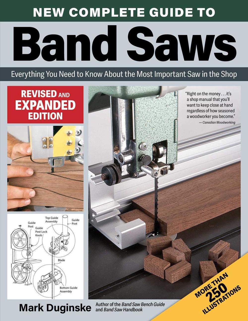 New Complete Guide to Band Saws, Revised and Expanded Edition, 9781497104907
