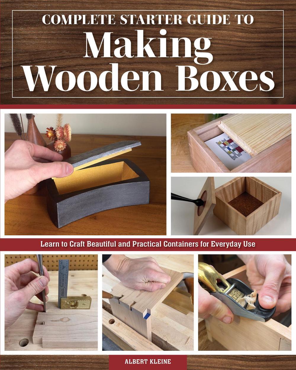 Complete Starter Guide to Making Wooden Boxes, 9781497105041
