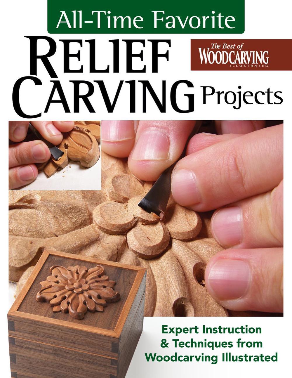 All-Time Favorite Relief Carving Projects by Editors of Woodcarving Illustrated - ISBN: 9781497105379