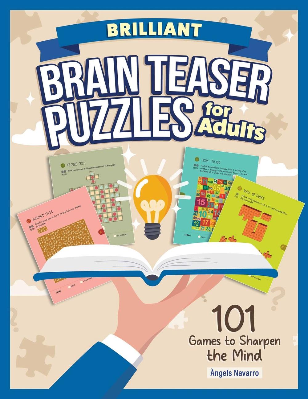 Brilliant Brain Teaser Puzzles for Adults by Angels Navarro - ISBN: 9781497105539