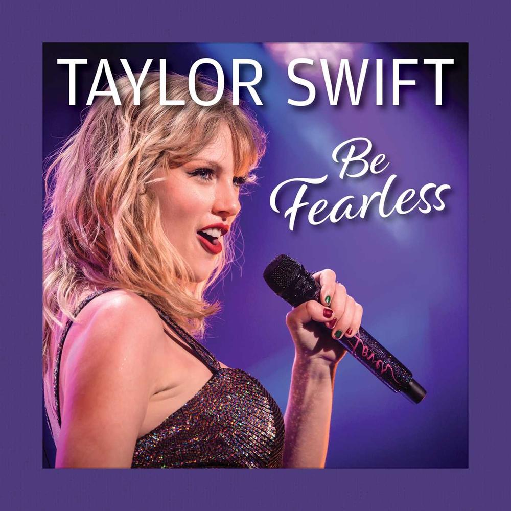Taylor Swift Be Fearless by Grace Peterson - ISBN: 9781497105577