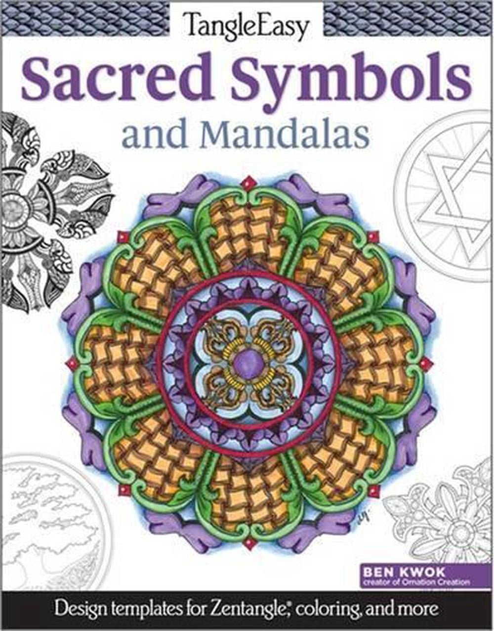 TangleEasy Meaningful Mandalas and Sacred Symbols by Ben Kwok - ISBN: 9781497200296